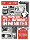 How to be Really Well Informed in Minutes (eBook)